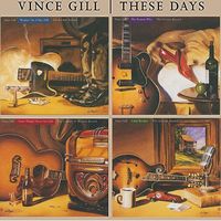 Vince Gill - These Days (4CD Set)  Disc 2 - The Reason Why